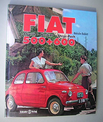 Beispielbild fr Fiat. Abarth, Neckar, Steyr-Puch 500 + 600. zum Verkauf von Neusser Buch & Kunst Antiquariat