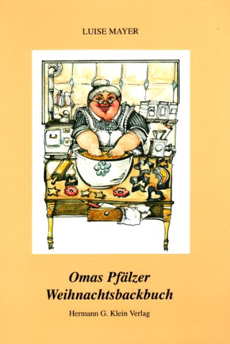 Beispielbild fr Omas Pflzer Weihnachtsbackbuch zum Verkauf von medimops