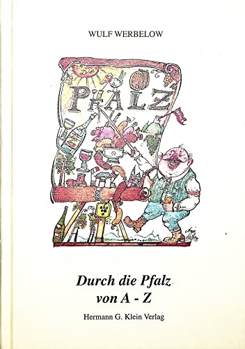 Beispielbild fr Durch die Pfalz von A-Z zum Verkauf von Versandantiquariat Felix Mcke