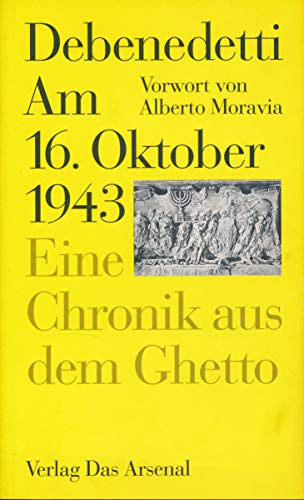 9783921810583: Am 16. Oktober 1943 / Acht Juden: Eine Chronik / Eine Polemik