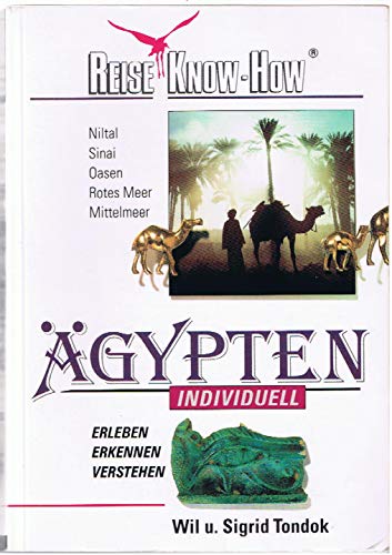 Imagen de archivo de gypten individuell. Reise Know- How a la venta por DER COMICWURM - Ralf Heinig
