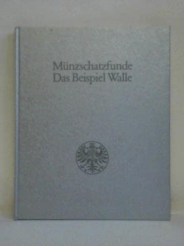 Imagen de archivo de Mnzschatzfunde. Das Beispiel Walle. a la venta por ABC Antiquariat, Einzelunternehmen