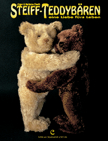 Imagen de archivo de Steiff-Teddybren: Eine Liebe frs Leben a la venta por medimops