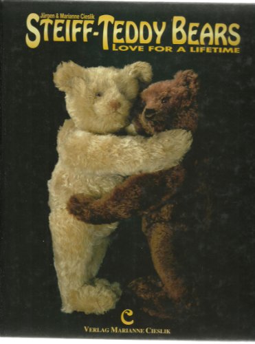 9783921844403: Steiff-Teddy Bears. Love for a Lifetime
