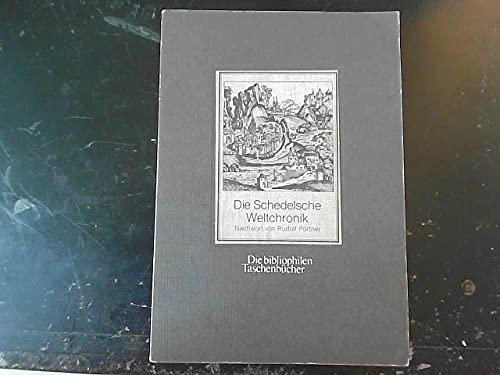 9783921846643: Die Schedelsche Weltchronik (Bibliophilen Taschenbücher) (German Edition)