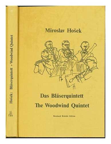 Imagen de archivo de Das Bla serquintett =: The woodwind quintet (German Edition) a la venta por ThriftBooks-Atlanta