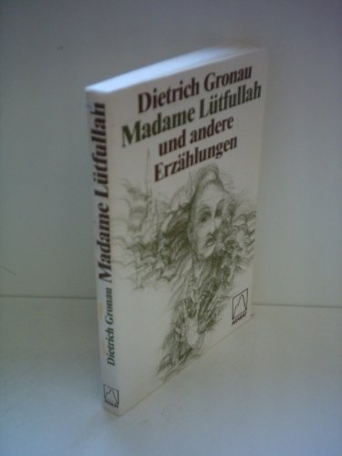 Madame Lütfullah : Und andere Erzählungen