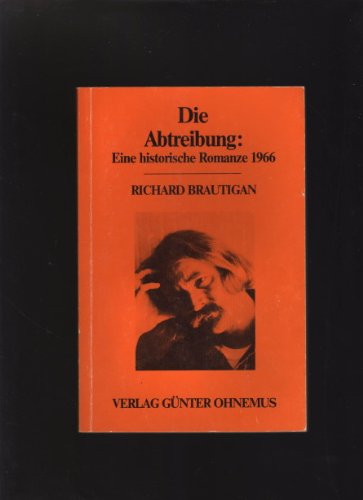 Stock image for Die Abtreibung: Eine historische Romanze 1966 for sale by Buchfink Das fahrende Antiquariat