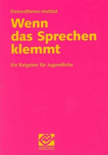 Wenn das Sprechen klemmt - ein Ratgeber für Jugendliche