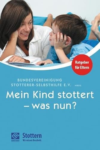 Stock image for Mein Kind stottert - was nun? for sale by medimops