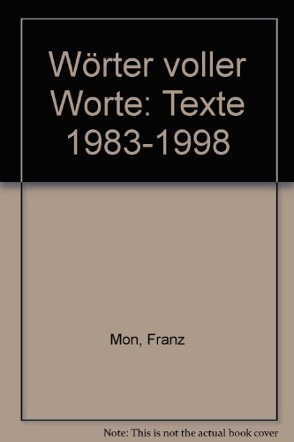 Beispielbild fr Wrter voller Worte: Texte 1983-1998 zum Verkauf von medimops