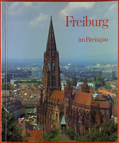 Beispielbild fr Freiburg im Breisgau Stadtfhrer zu den wichtigsten Sehenswrdigkeiten zum Verkauf von NEPO UG