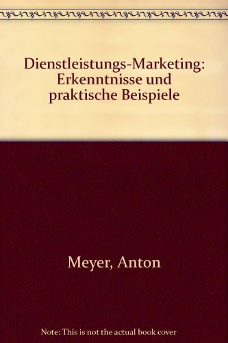 9783921953006: Dienstleistungs-Marketing: Erkenntnisse und praktische Beispiele (Livre en allemand)