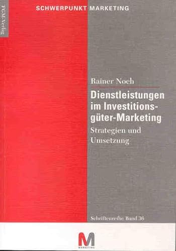 9783921953365: Dienstleistungen im Investitionsgter-Marketing: Strategien und Umsetzung (Livre en allemand)
