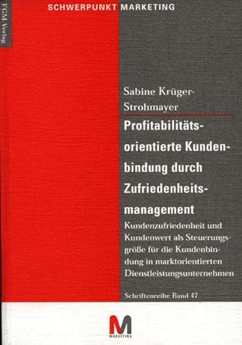 9783921953471: Profitabilittsorientierte Kundenbindung durch Zufriedenheitsmanagement