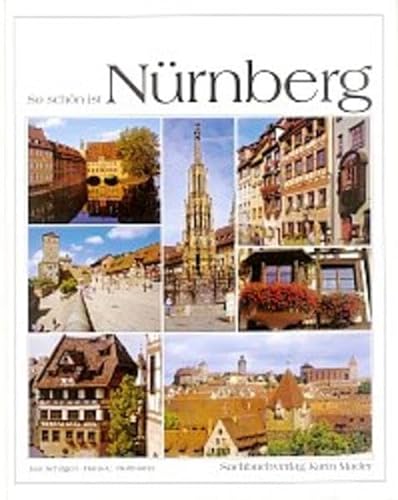 Beispielbild fr So sch n ist Nürnberg zum Verkauf von WorldofBooks