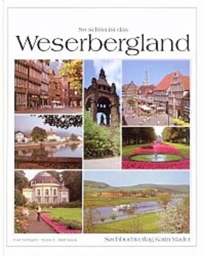 Imagen de archivo de So sch�n ist das Weserbergland. a la venta por Wonder Book