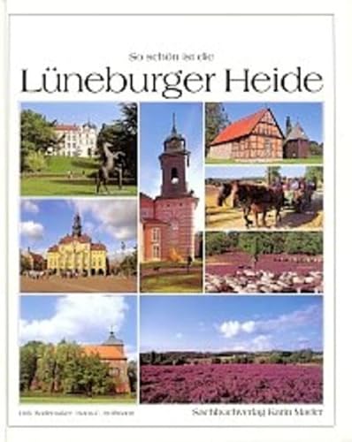 Stock image for So sch n ist die Lüneburger Heide for sale by WorldofBooks