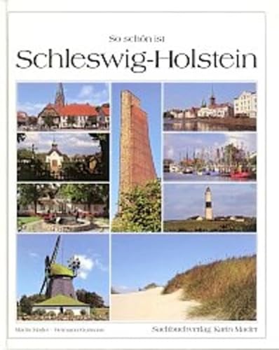 9783921957899: So schn ist Schleswig-Holstein