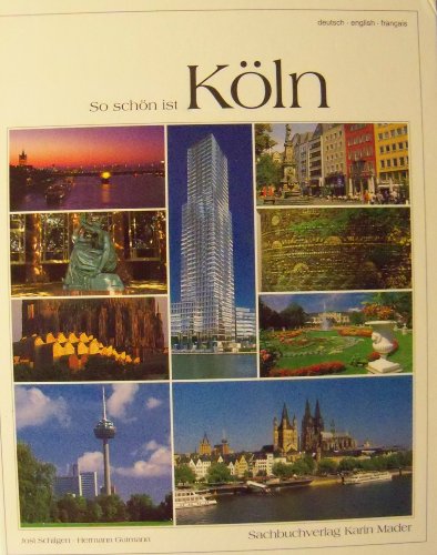 Stock image for SO SCHOEN IST KOELN for sale by WorldofBooks