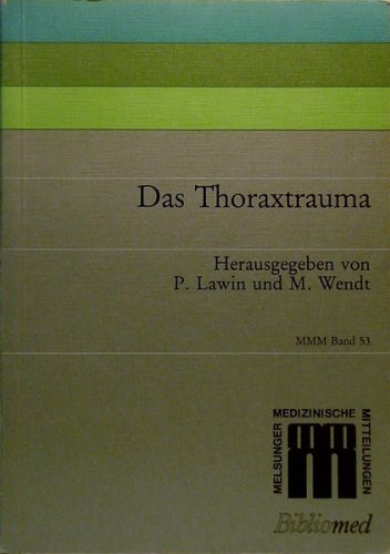 Stock image for Das Thoraxtrauma for sale by Gerald Wollermann