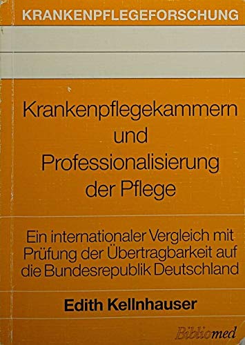 Stock image for Krankenpflegekammern und Professionalisierung der Pflege for sale by medimops