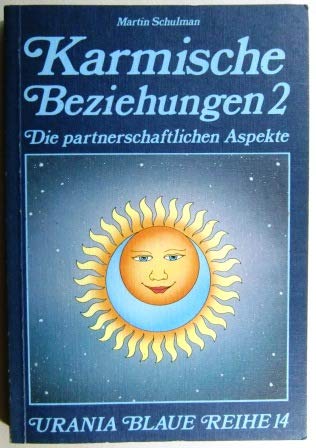 9783921960141: Karmische Beziehungen 2 , Die partnerschaftlichen Aspekte (Livre en allemand)