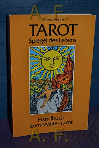 Imagen de archivo de Tarot - Spiegel des Lebens. Handbuch zum Waite-Tarot a la venta por medimops