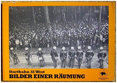 Stock image for Startbahn 18 West: Bilder einer Rumung for sale by medimops