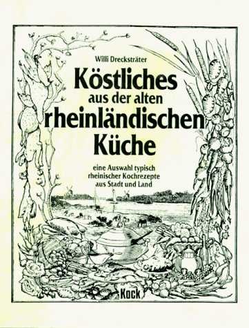 Stock image for Kstliches aus der alten rheinlndischen Kche for sale by medimops