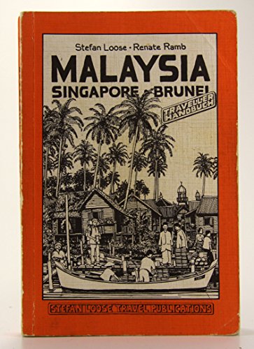 9783922025177: Malaysia, Singapore, Brunei. Traveller Handbuch