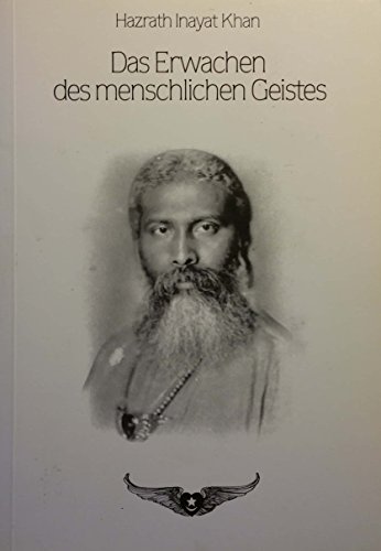 Das Erwachen des menschlichen Geistes. (9783922026082) by Hazrat Inayat Khan