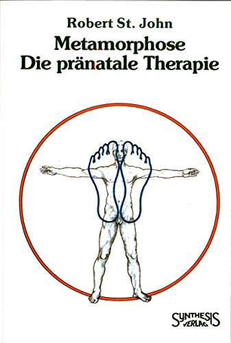 Beispielbild fr Metamorphose. Die prnatale Therapie zum Verkauf von medimops