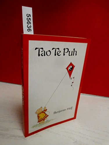 Beispielbild fr Tao Te Puh. Das Buch vom Tao und von Puh dem Bren zum Verkauf von Bildungsbuch