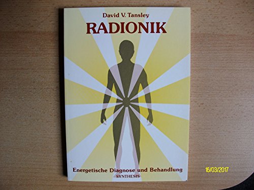 Radionik. (9783922026440) by Tansley, David V.