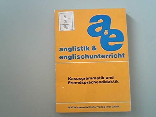 Imagen de archivo de Anglistik & Englischunterricht. Kasusgrammatik und Fremdsprachendidaktik. Band 14. a la venta por La Librera, Iberoamerikan. Buchhandlung