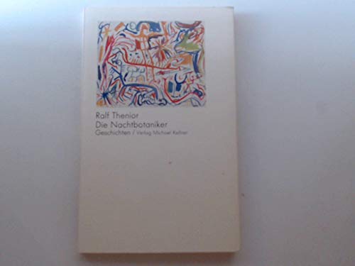 Beispielbild fr Die Nachtbotaniker. Geschichten. zum Verkauf von Antiquariat & Verlag Jenior