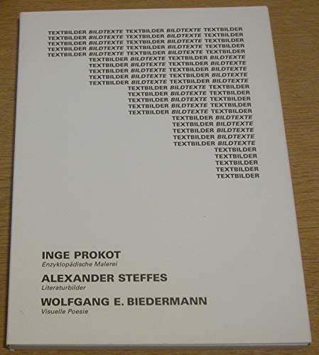 9783922051961: Textbilder Bildtexte: Austellung vom 9. 7.-10. 9. 1998 im Deutschen Buch- und Schriftmuseum und im Foyer der Deutschen Bcherei Leipzig