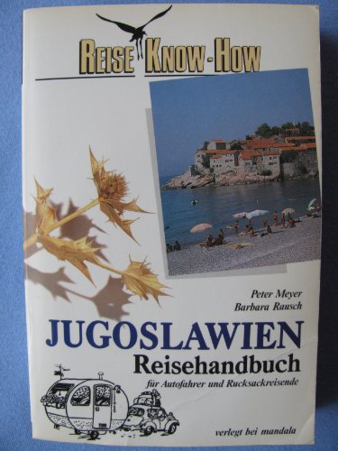 Beispielbild fr Jugoslawien. Reisehandbuch fr Autofahrer & Rucksackreisende zum Verkauf von medimops