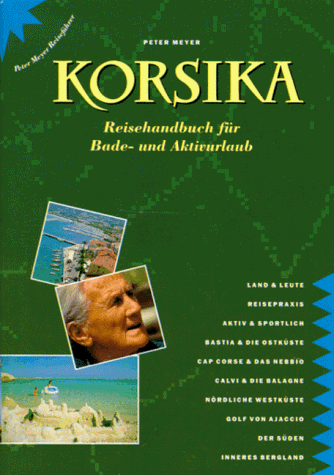 9783922057185: Korsika. Reisehandbuch fr Bade- und Aktivurlaub