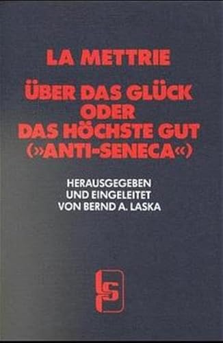 Beispielbild fr ber das Glck, oder: Das hchste Gut ("Anti-Seneca") zum Verkauf von medimops