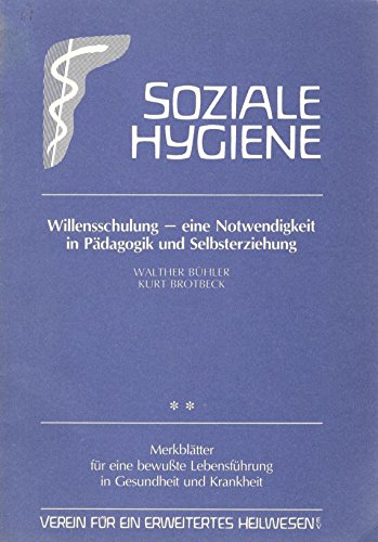 Beispielbild fr Willensschulung - zum Verkauf von medimops