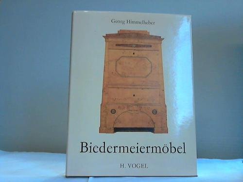 BiedermeiermoÌˆbel (German Edition) (9783922094005) by Himmelheber, Georg