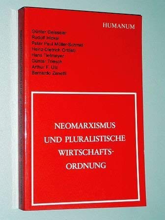 Stock image for Neomarxismus und pluralistische Wirtschaftsordnung for sale by medimops