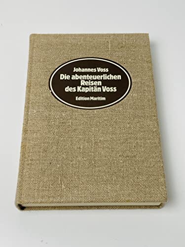 Stock image for Die abenteuerlichen Reisen des Kapitn Voss. for sale by Bernhard Kiewel Rare Books