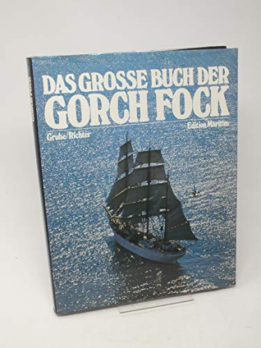 9783922117063: GROSSE BUCH DER GORCH FOCK