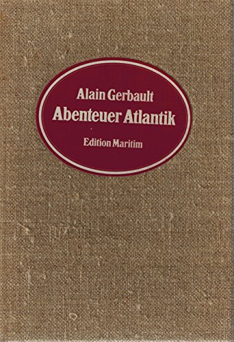 Beispielbild fr Abenteuer Atlantik. In 101 Tagen von Gibraltar nach New York zum Verkauf von medimops