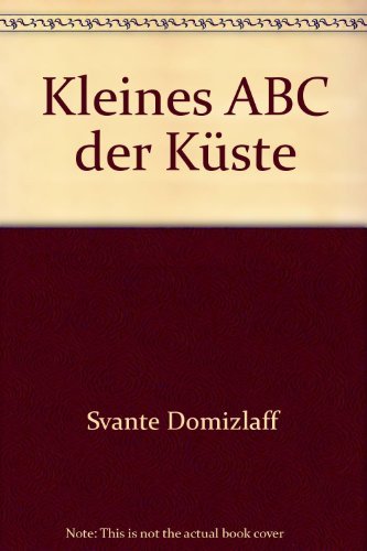 Beispielbild fr Kleines ABC der Kste zum Verkauf von Paderbuch e.Kfm. Inh. Ralf R. Eichmann