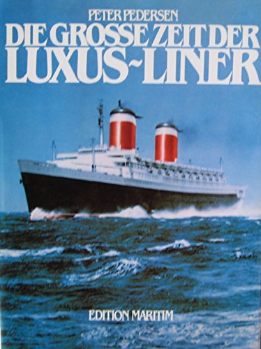 Imagen de archivo de Die groe Zeit der Luxus- Liner (5141 869) a la venta por medimops