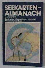 Stock image for Seekarten-Almanach. Geschichte, Handhabung, Hilfsmittel. Arbeiten mit der Karte for sale by Antiquariat VinoLibros